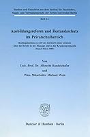 Ausbildungsreform Und Bestandsschutz Im Privatschulbereich: Rechtsgutachten Zu 1 Des Entwurfs Eines Gesetzes Uber Die Berufe in Der Massage Und in Der 3428067428 Book Cover