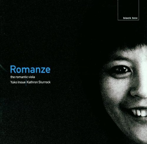 Romanze: The Romantic Viola [Audio CD] Yuko Inoue, viola and Kathron Sturrock, piano