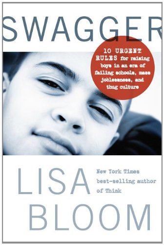 Buy Swagger: 10 Urgent Rules for Raising Boys in an Era of Failing Schools, Mass Joblessness, and Thug Culture — BookShops.in
