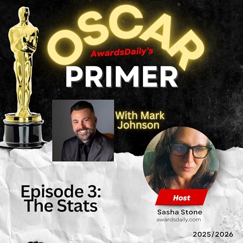 2026 Oscars: Oscar Primer Episode 3 - the Stats with Special Guest Mark Johnson cover art