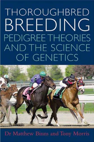 Thoroughbred Breeding: Pedigree Theories and the Science of Genetics PDF