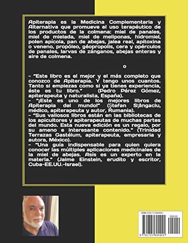 Apiterapia 101 para todos: 15 productos de la colmena para curar: miel de panales y meliponas, miela