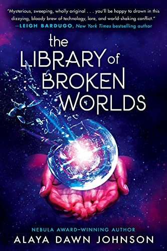 Cover of The Library of Broken Worlds