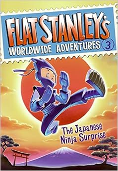 Flat Stanley's Worldwide Adventures #3: The Japanese Ninja Surprise book cover