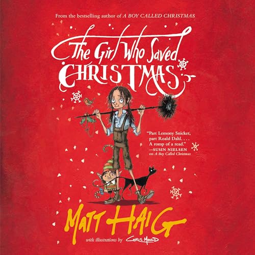 The Girl Who Saved Christmas Audiolibro Por Matt Haig arte de portada
