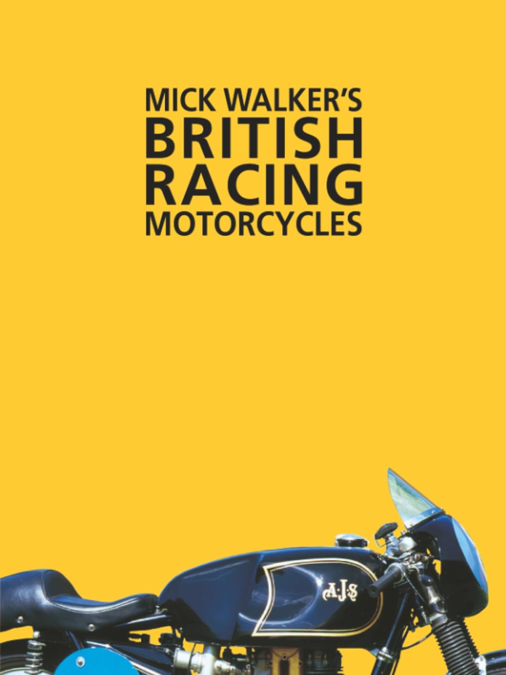 Mick Walker's British Racing Motorcycles (Redline Motorcycles)-M
