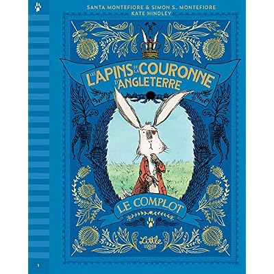 Les Lapins de la couronne d&rsquo;Angleterre &ndash; Le complot