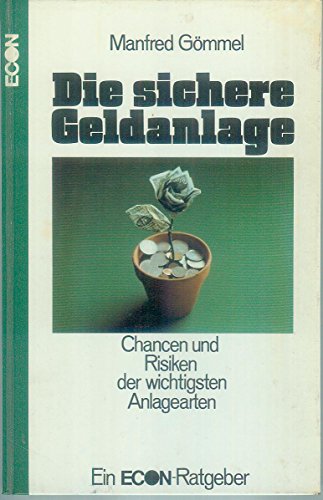 Die sichere Geldanlage