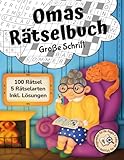 Omas Rätselbuch Große Schrift: Rätselheft mit 100 großen Rätseln für Senioren inkl. Sudoku, Kreuzwort- & Wortsuchrätseln (Omas Rätselbücher)