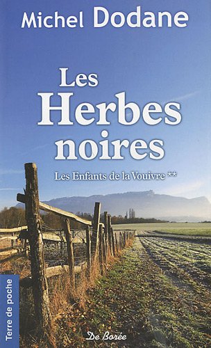 Herbes Noires (les)