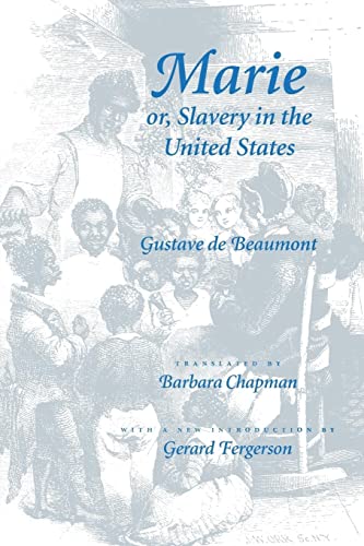 Marie Or, Slavery In The United States: A Novel Of Jacksonian America (Race In The Americas) #TOP21