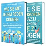 Mit jedermann sprechen: Den Code des Small Talk knacken, Ihre sozialen Fähigkeiten verbessern und sofortige Sympathie wecken (Selbstentwicklung)