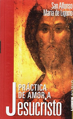 PRACTICA DE AMOR A JESUCRISTO 9870005470 Book Cover