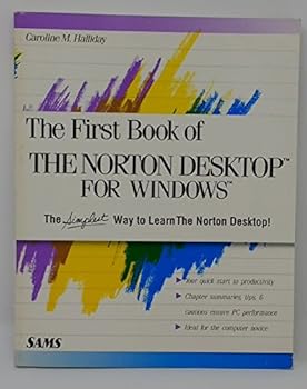 Paperback The First Book of the Norton Desktop for Windows (First Books Series) Book