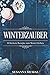 Produktbild Winterzauber: 60 leckere Winterrezepte zum Warmbleiben