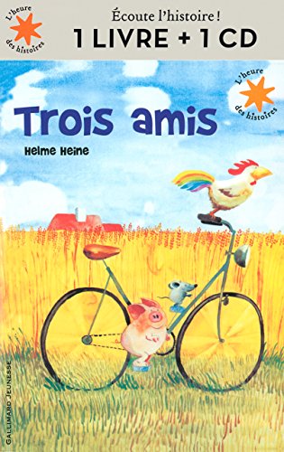 Trois amis [French] 2070589021 Book Cover