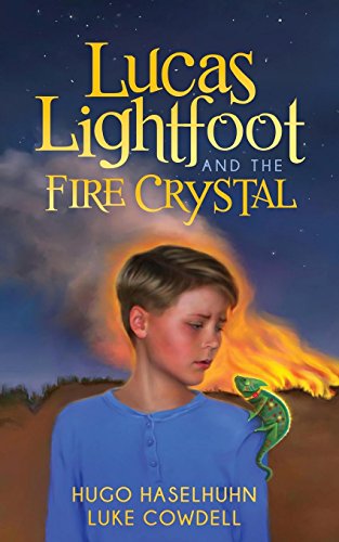 Lucas Lightfoot and the Fire Crystal (Morgan James Kids)