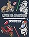 Scooter Livre de coloriage: Deux roues Vintage & Récent pour enfants, ados & adultes| Plus de 25 dessins à colorier et Enjoy.
