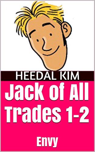 Jack of All Trades 1-2: Envy