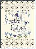 Cuéntame tu vida Nuestra Historia - Para Mi Hijo - Cuentame tu vida