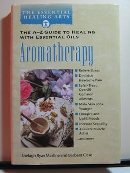 Hardcover Aromatherapy the a Z Guide to Healing With Book