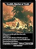 Kozilek, Butcher of Truth - Altered Art Custom Card