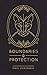 Boundaries & Protection
