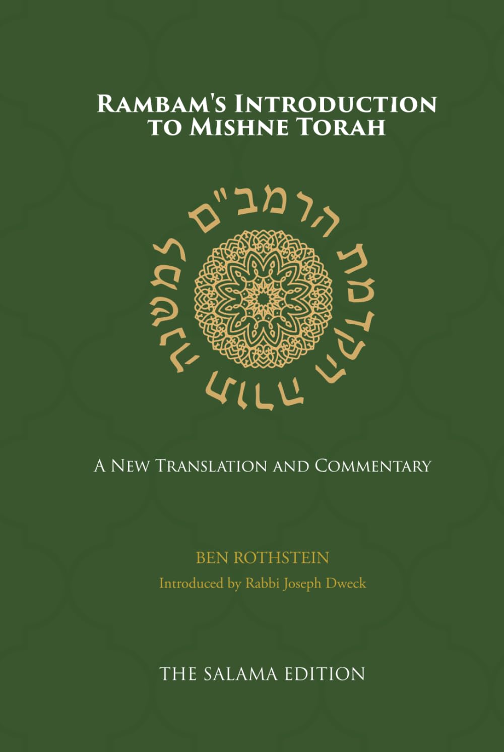 Rambam's Introduction to Mishne Torah: A New Translation and Commentary