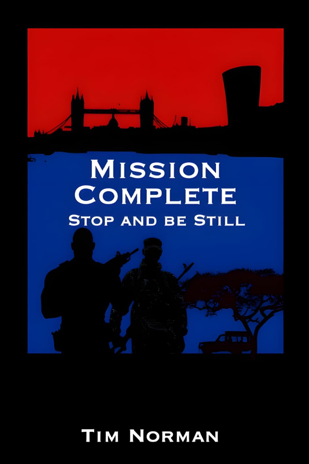 Mission Complete: Stop and be Still