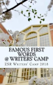 Paperback Famous First Words: @ Writers' Camp (ZSR Writers' Camp) Book