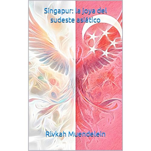 Singapur: la joya del sudeste asi&amp;aacute;tico (Authored by Rivkah Muendelein) episode artwork