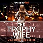 Cover of The Trophy Wife