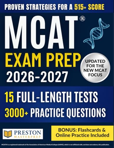 MCAT® Exam Prep: The Strategic Guide to the New MCAT Focus | 3,000+ Practice Questions, 10...