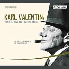 Page de couverture de Karl Valentins wahrhaftige Weltbetrachtung