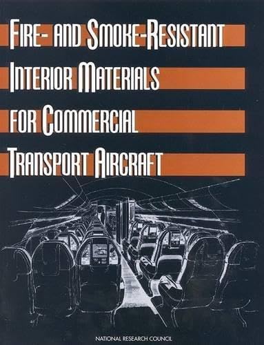 Fire- And Smoke- Resistant Interior Materials for Commercial Transport Aircraft