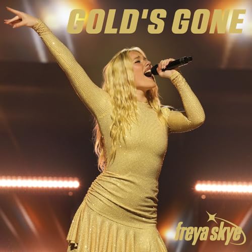 Album Art for Gold's Gone[Gold 7" Single] by Freya Skye