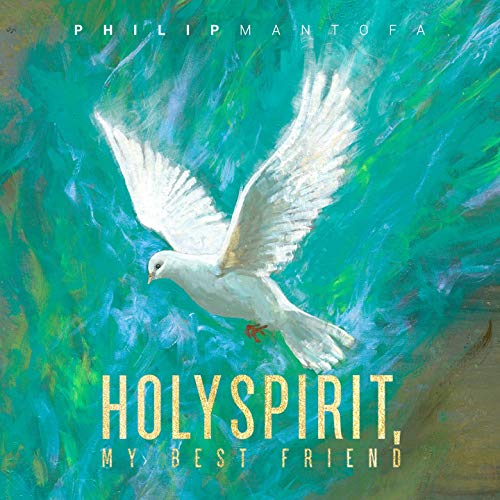 Holy Spirit, My Best Friend by Philip Mantofa on Amazon Music - Amazon.com