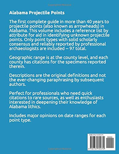 Alabama Projectile Points: Identification & Geographic Range (North American Projectile Point Identification Guides)