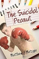 The Suicidal Peanut 1515308251 Book Cover