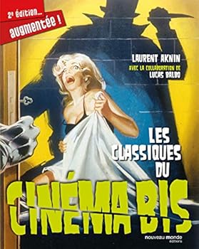 Paperback Les classiques du cinéma bis: 2è édition augmentée [French] Book