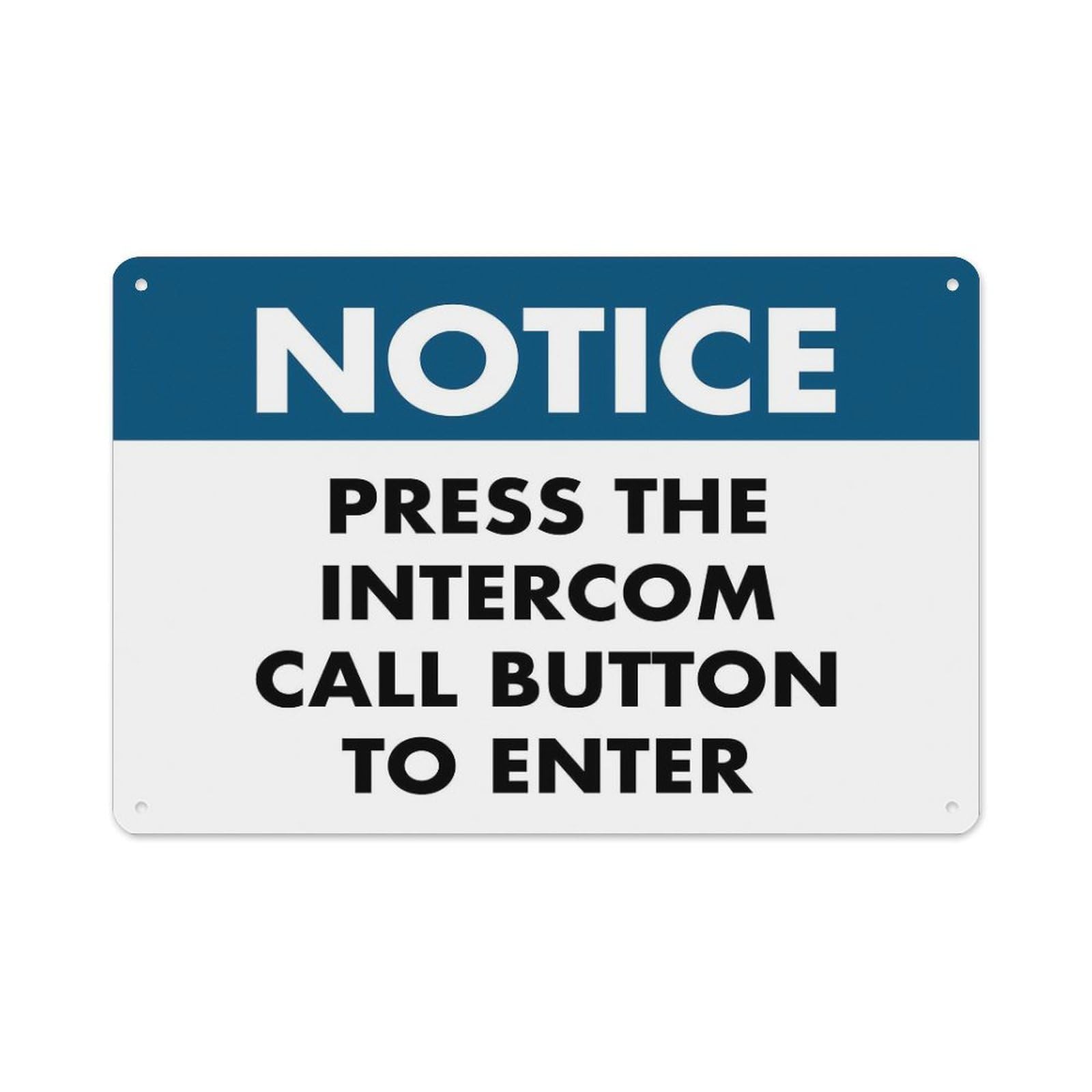 Peiyeety A02 Notice Press The Intercom Call Button To Enter Sign Aluminum Tin Warning Signs For Home Outdoor Garden 8X12 Inches