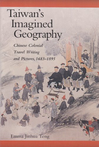 Taiwan’s Imagined Geography: Chinese Colonial Travel Writing And Pictures, 1683–1895 (Harvard East Asian Monographs) #TOP9