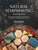 Natural Soapmaking Handbook