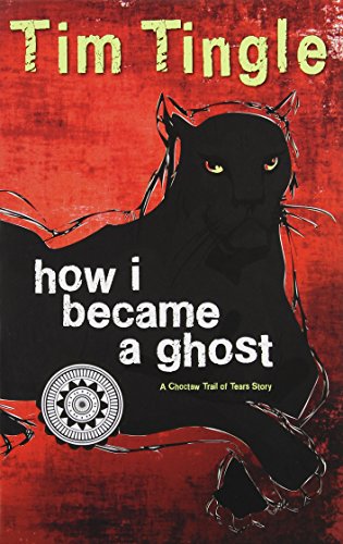 Télécharger How I Became a Ghost: A Choctaw Trail of Tears Story PDF