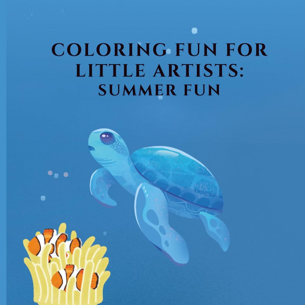 Coloring Fun for Little Artists: Summer Fun