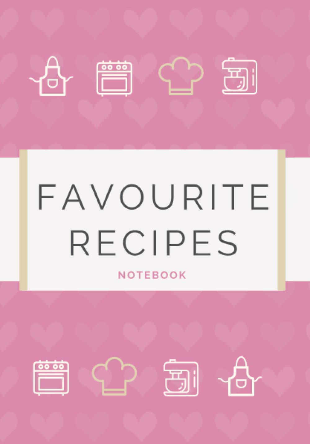 Favourite Recipes: Notebook