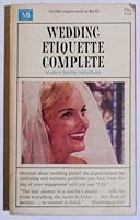 Wedding etiquette complete B0007EEEXI Book Cover