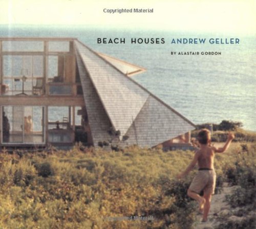 Beach Houses: Andrew Geller