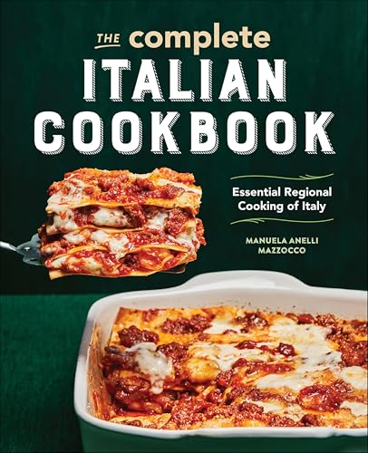 The Complete Italian Cookbook: Essential Regional Cooking of Italy image 2