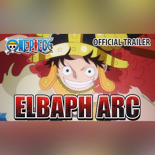 Episode 571: One Piece Elbaph Arc Official Trailer Reaction